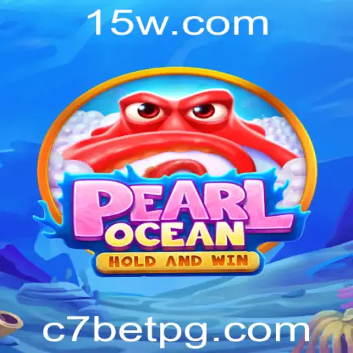 Descubra o Mundo de PearlOcean e a Estratégia por Trás do 'c7 bet'